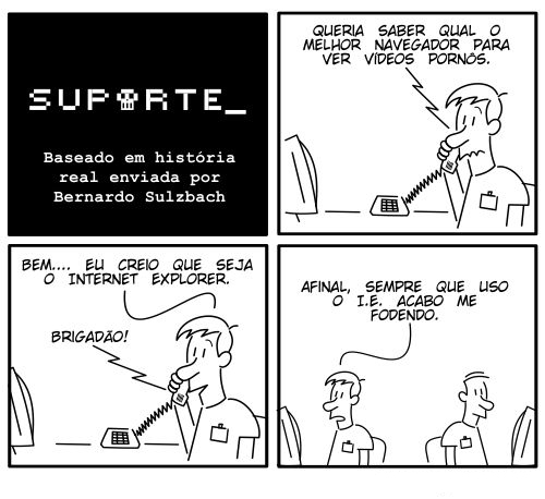 Enquanto isso no suporte técnico... - 19/08/2011