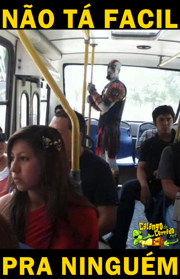 Até o Kratos tá de busão