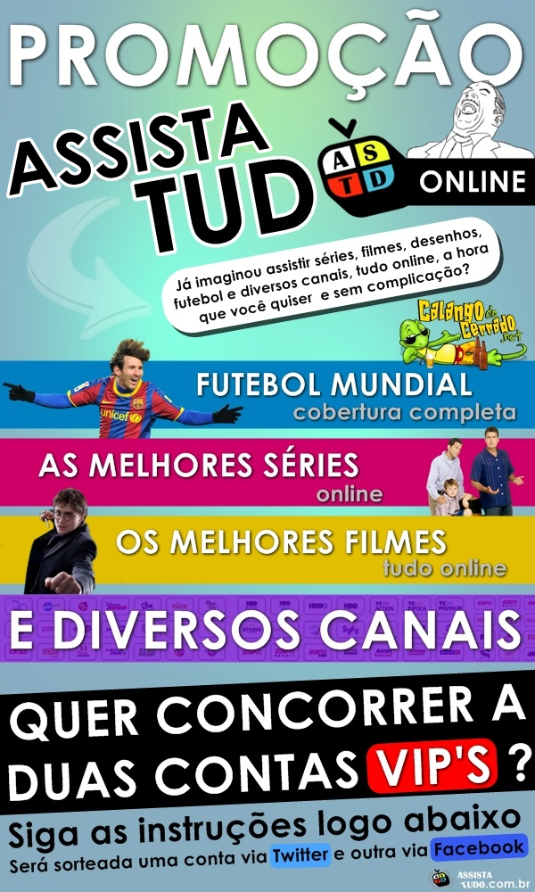 #PROMOÇÃO: "Assista tudo online"