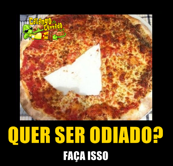 Cortando a pizza como um filho da puta