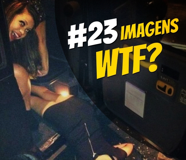 Imagens WTF #05