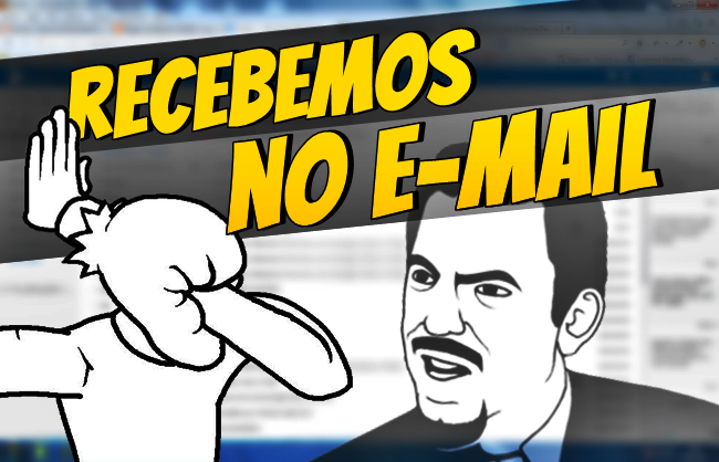 Recebemos no e-mail #01