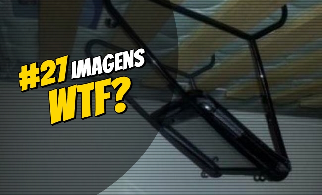 Imagens WTF #19