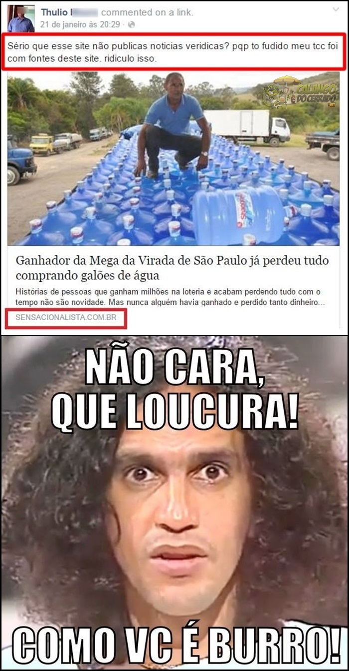 Acho que esse rapaz deve rever suas fontes...