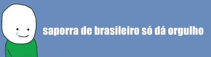 Os brasileiros são insuperáveis